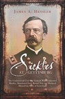 Sickles at Gettysburg - James A. Hessler - 9781611210453