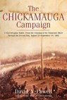 The Chickamauga Campaign: A Mad Irregular Battle - David A. Powell - 9781611211757
