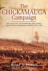 The Chickamauga Campaign: Glory or the Grave - David A. Powell - 9781611212037