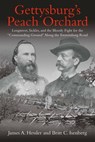 Gettysburg's Peach Orchard - James A. Hessler ; Britt C. Isenberg - 9781611214567