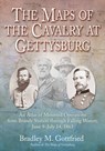 The Maps of the Cavalry at Gettysburg - Bradley M. Gottfried - 9781611214802