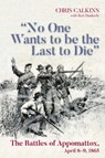 "No One Wants to be the Last to Die" - Robert Dunkerly - 9781611216165
