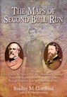 The Maps of Second Bull Run - Bradley M Gottfried - 9781611217087