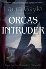 Orcas Intruder - Laura Gayle - 9781611387254
