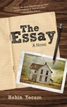 The Essay - Robin Yocum - 9781611458497