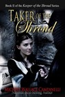 Taker Of The Shroud - Michele Wallace Campanelli - 9781611606416