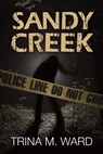Sandy Creek - Trina Ward - 9781611606485