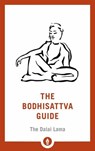 The Bodhisattva Guide - Fourteenth Dalai Lama ; Padmakara Translation Group - 9781611805802