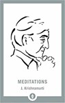 Meditations - J. Krishnamurti - 9781611806045