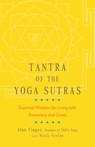 Tantra of the Yoga Sutras - Alan Finger ; Wendy Newton - 9781611806151