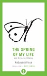 The Spring of My Life - Sam Hamill ; Issa Kobayashi - 9781611806939