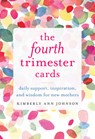 The Fourth Trimester Cards -  - 9781611807646