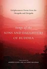 Songs of the Sons and Daughters of Buddha - Andrew Schelling ; Anne Waldman - 9781611808223