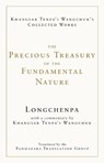 The Precious Treasury of the Fundamental Nature - Longchenpa ; Khangsar Tenpa'I Wangchuk - 9781611809336