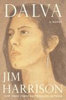 Dalva - Jim Harrison - 9781611854305