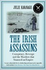 The Irish Assassins - Julie Kavanagh - 9781611854619