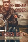 The Dream Ender (A Dick Hardesty Mystery, #11) - GREY,  Dorien - 9781611878646