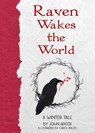 Raven Wakes the World - John Adcox - 9781611883138
