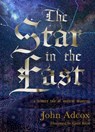 Star in the East - John Adcox - 9781611883787