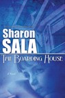 The Boarding House - Sharon Sala - 9781611941333