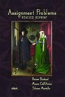 Assignment Problems - Rainer Burkard ; Mauro Dell'Amico ; Silvano Martello - 9781611972221
