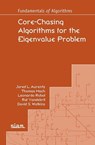 Core-Chasing Algorithms for the Eigenvalue Problem - Jared L. Aurentz ; Thomas Mach ; Leonardo Robol ; Raf Vandebril ; David S. Watkins - 9781611975338