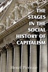 The Stages in the Social History of Capitalism - Henri Pirenne - 9781612031064