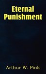 Eternal Punishment - Arthur W Pink - 9781612033433