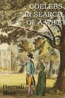 Coelebs in Search of a Wife - Hannah More - 9781612037264