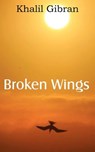 Broken Wings - Kahlil Gibran - 9781612039916