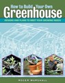 How to Build Your Own Greenhouse - Roger Marshall - 9781612122601