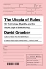 The Utopia of Rules - David Graeber - 9781612195186
