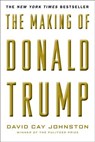 The Making of Donald Trump - David Cay Johnston - 9781612196336