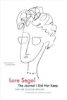 The Journal I Did Not Keep - Lore Segal - 9781612197487