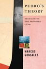 Pedro's Theory - Marcos Gonsalez - 9781612198637
