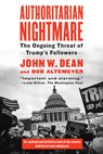 Authoritarian Nightmare - John W. Dean ; Bob Altemeyer - 9781612199344
