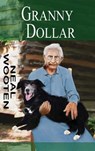 Granny Dollar - Neal Wooten - 9781612253800