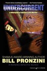 Undercurrent: The Nameless Detective - Bill Pronzini - 9781612320656