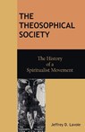 The Theosophical Society - Jeffrey D Lavoie - 9781612335537