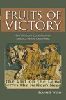 Fruits of Victory - Elaine F. Weiss - 9781612347196