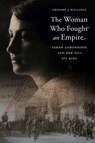 The Woman Who Fought an Empire - Gregory J Wallance - 9781612349435
