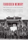 Forbidden Memory - Tsering Woeser - 9781612349695