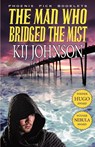 The Man Who Bridged the Mist - Hugo & Nebula Winning Novella - Kij Johnson - 9781612421193