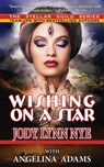 Wishing on a Star - Jody Lynn Nye ; Angelina Adams - 9781612422657