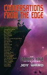 Conversations from the Edge - Joy Ward ; George R R Martin ; Lois McMaster Bujold - 9781612423340