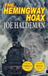 The Hemingway Hoax-Hugo and Nebula Winning Novella - Joe Haldeman - 9781612423487