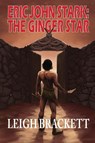 The Ginger Star - Leigh Brackett - 9781612424835