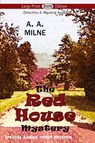 The Red House Mystery (Large Print Edition) - A A Milne - 9781612428178