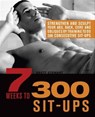 7 Weeks to 300 Sit-Ups - Brett Stewart - 9781612430737