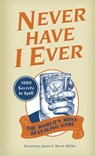 Never Have I Ever - Kourtney Jason ; Worm Miller - 9781612431413